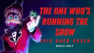 Thumbnail: THE ONE WHO'S RUNNING THE SHOW EPIC ROCK COVER(Music only) - THE AMAZING DIGITAL CIRCUS