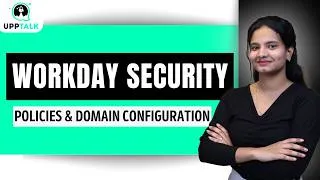 Thumbnail: Workday Security Policies Course | Learn Workday Security Domain Configuration Course | UppTalk