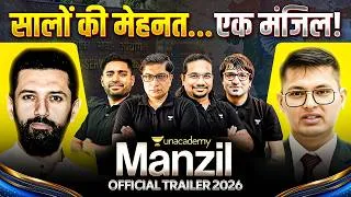 Thumbnail: Unacademy Manzil 2026: Official Trailer | सालों की मेहनत, एक मंजिल 🏆 | UPSC Toppers Celebration
