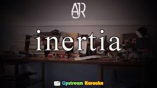 Thumbnail: AJR - Inertia - Karaoke version