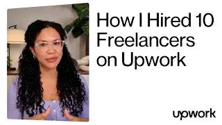 Thumbnail: How I Hired 10 Freelancers on Upwork (and What I Learned)