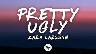 Thumbnail: Zara Larsson - Pretty Ugly (Lyrics)