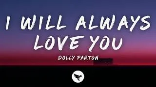 Thumbnail: Dolly Parton - I Will Always Love You (Lyrics)