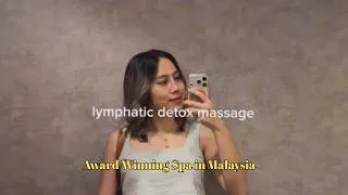 Thumbnail: Award-Winning Spa Malaysia | Lymphatic Detox Massage for Bloating & Fatigue