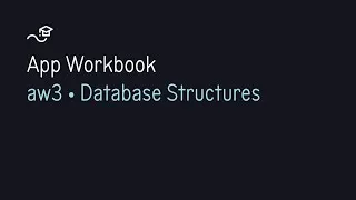 Thumbnail: App Workshop · Lesson #3 · Database Structures