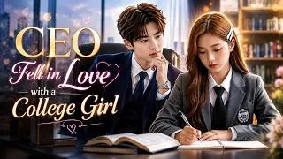 Thumbnail: CEO Fell in Love with a College Girl||Korean fairy tale #fairytales #koreanfairytale