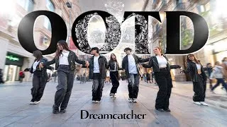 Thumbnail: [KPOP IN PUBLIC | ONE TAKE] DREAMCATCHER (드림캐쳐) 'OOTD' | DANCE COVER BY URIVERSE CREW FROM BARCELONA