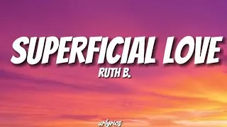 Thumbnail: RUTH B. - SUPERFICIAL LOVE (LYRICVIDEO) | urlyrics