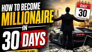 Thumbnail: How to become a millionaire in 30 days 