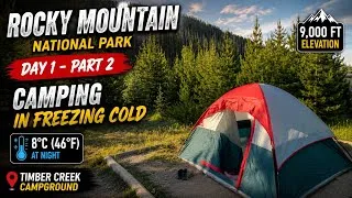 Thumbnail: Rocky Mountain National Park Camping Adventure | Timber Creek Campground | Day 1 Part 2 🏕️❄️| #vlog 