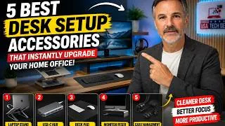 Thumbnail: 5 Best Desk Accessories That Instantly Upgrade Your Home Office 2026