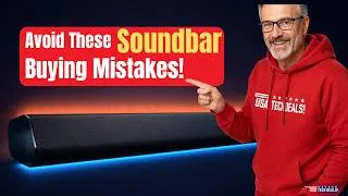 Thumbnail: Don't Make These 7 Soundbar Buying Mistakes — $200+ Lost in 2026