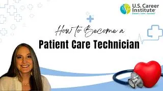 Thumbnail: How to Become a Patient Care Technician (start in as little as 4 months!)