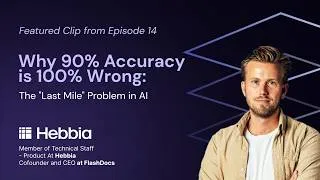 Thumbnail: Why 90% Accuracy is 100% Wrong: The "Last Mile" Problem in AI