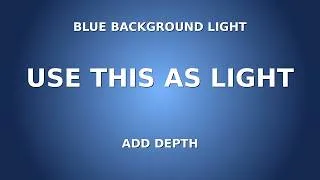 Thumbnail: Use This as a Blue Background Light (Add Depth to Your Video Instantly)
