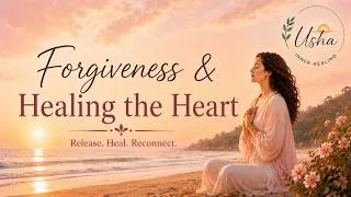 Thumbnail: Forgiveness & Healing the Heart | A Guided Ho'oponopono Meditation