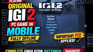 Thumbnail: Play IGI 2 PC Game on Android (Fully Offline) | GameHub Emulator Best Settings + Important Fix