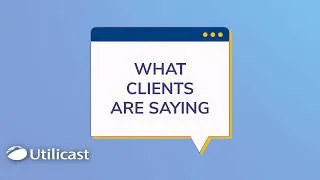 Thumbnail: Utilicast | What Clients Are Saying