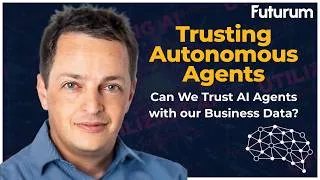 Thumbnail: Trusting Autonomous AI Agents with Business Data Presented by Snowflake | Utilizing AI Episode 38