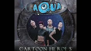 Thumbnail: Aqua - Cartoon Heroes - 2000