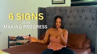 Thumbnail: 6 Signs you’re making progress in life (even when it doesn’t feel like it)