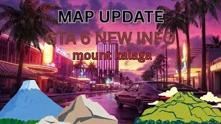 Thumbnail: GTA 6 NEW MAP UPDATED SO FAR  // Mount Kalaga in GTA 6 is MASSIVE! (New Map Update)