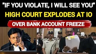 Thumbnail: VIOLATE ORDER, FACE ACTION" |ACCOUNT FREEZE पर भड़के जज साहब, IO को दी आखिरी चेतावनी | #karnataka