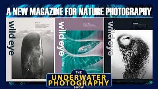 Thumbnail: Wild Eye Magazine - a new publication for nature, underwater and conservation photography