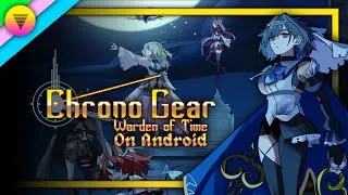 Thumbnail: Chrono Gear: Warden of Time on Android | Unofficial Port