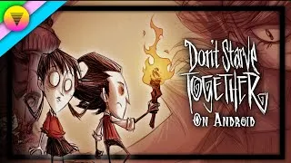 Thumbnail: Don't Starve Together on Android | Official Port