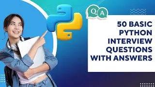 Thumbnail: 50 Basic Python Interview Questions with Answers | Python Programming 50  Quiz