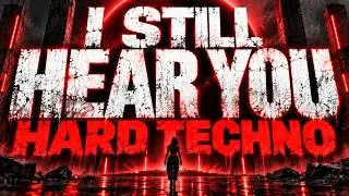Thumbnail: Sad Hard Techno That Hits Different 🖤 | I STILL HEAR YOU
