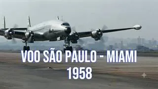 Thumbnail: Voo São Paulo - Miami (1958)