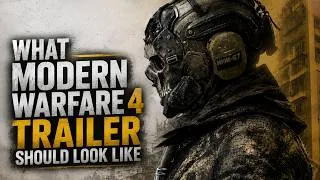 Thumbnail: What Modern Warfare 4 Trailer Should Look Like