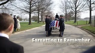 Thumbnail: Trailer: Forgetting to Remember – Lessons from a Vaccine Lost