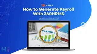 Thumbnail: Effortlessly Generate Payrolls with 360 HRMS | Step-by-Step Guide