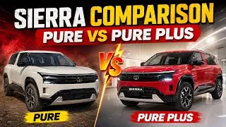 Thumbnail: Tata Sierra Pure vs Pure Plus Comparison 2026 | कौन सा Variant Best है ?