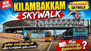 Thumbnail: 🔥 Kilambakkam Skywalk Latest Update 2026 | இது எப்போது திறக்கப்படும்? Kilambakkam Railway station?