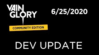 Thumbnail: Vainglory: CE Dev Update 6/25