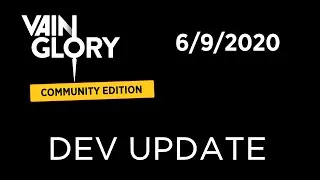 Thumbnail: Vainglory: CE Dev Update 6/9