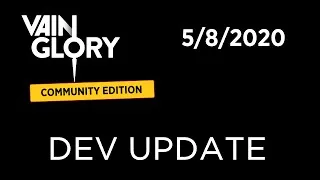 Thumbnail: Vainglory: CE Dev Update 5/8