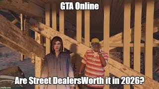Thumbnail: GTA Online: Are the street dealers worth it? [2026]