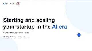 Thumbnail: Masterclass for Tech Founders: Starting and Scaling Your Startup in the AI Era | Guy Pistone Valere