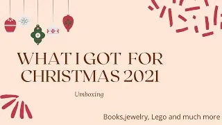 Thumbnail: WHAT I GOT FOR CHRISTMAS 2021/ books, lego, jewelry and much more