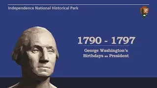 Thumbnail: 1790 to 1797 - George Washington's Birthdays as President