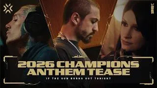 Thumbnail: Champions 2026 Anthem Announcement  // ft. Grabbitz, Oli Sykes, & Courtney LaPlante - VALORANT