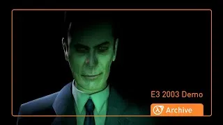 Thumbnail: Half Life 2 Anniversary Archive: E3 2003 Demo