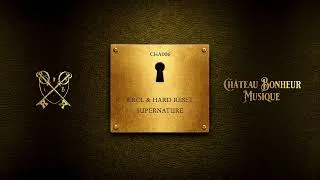 Thumbnail: KRCL & Hard Reset - Supernature on Chateau Bonheur Musique (CHA006)