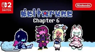 Thumbnail: (OUTDATED) DELTARUNE - Chapter 6 Trailer - Nintendo Switch 2