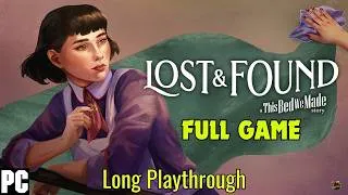 Thumbnail: LOST & FOUND: A THIS BED WE MADE STORY [2026] Full Game Walkthrough (No Commentary) [1440P 60FPS]